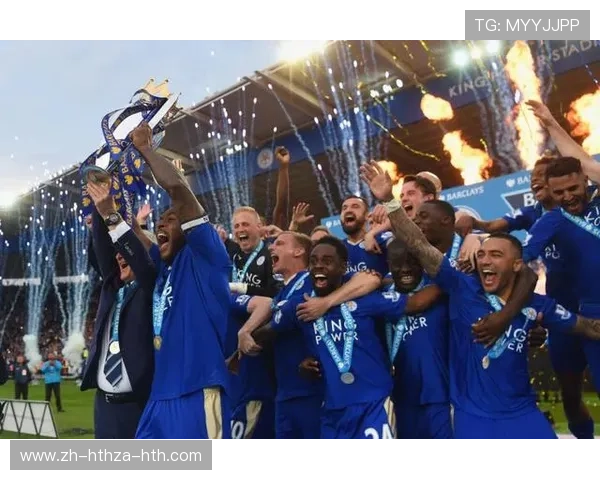 英超LEI球队：莱斯特城的历史与球队特色